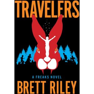 Imbrifex Books Travelers : A Freaks Novel Imbrifex Books Travelers : A Freaks Novel