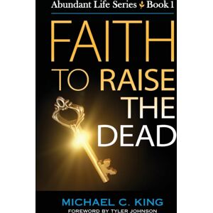 Kings of Eden Press Faith To Raise The Dead Kings of Eden Press Faith To Raise The Dead