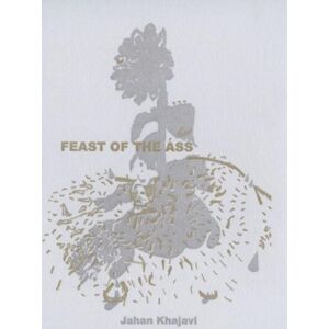 Ugly Duckling Presse Feast Of The Ass Ugly Duckling Presse Feast Of The Ass