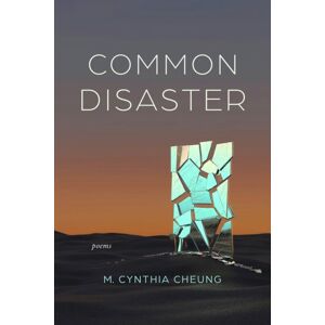 Acre Books Common Disaster : Poems Acre Books Common Disaster : Poems