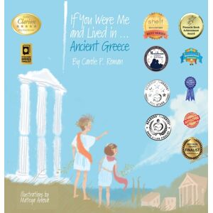 Chelshire, Inc. If You Were Me And Lived In...Ancient Greece : An Introduction To Civilizations Throughout Time Chelshire, Inc. If You Were Me And Lived In...Ancient Greece : An Introduction To Civilizations Throughout Time