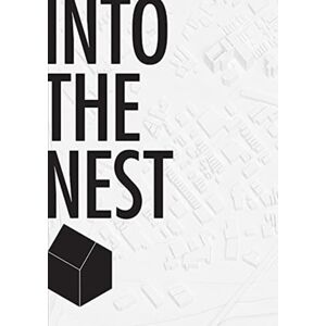 University of Cincinnati Press Into The Nest – Futures Of Affordable Housing University of Cincinnati Press Into The Nest – Futures Of Affordable Housing