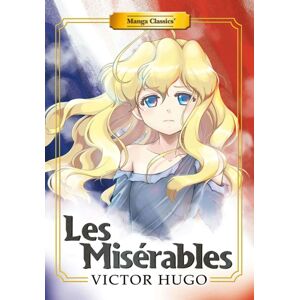 Manga Classics Inc. Manga Classics: Les Miserables ( Printing) Manga Classics Inc. Manga Classics: Les Miserables ( Printing)