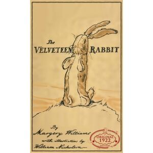 Suzeteo Enterprises The Velveteen Rabbit : The Original 1922 Edition In Full Color Suzeteo Enterprises The Velveteen Rabbit : The Original 1922 Edition In Full Color
