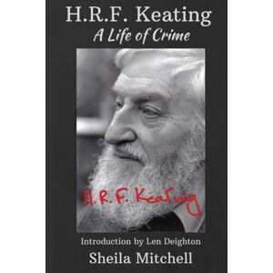 Level Best Books Hrf Keating : A Life Of Crime Level Best Books Hrf Keating : A Life Of Crime