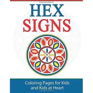 Hands-On Art History Hex Signs : Coloring Pages For Kids And Kids At Heart Hands-On Art History Hex Signs : Coloring Pages For Kids And Kids At Heart