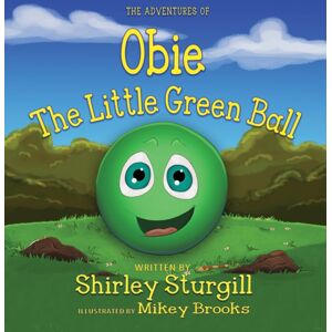 Fideli Publishing Inc. Obie The Little Green Ball Fideli Publishing Inc. Obie The Little Green Ball