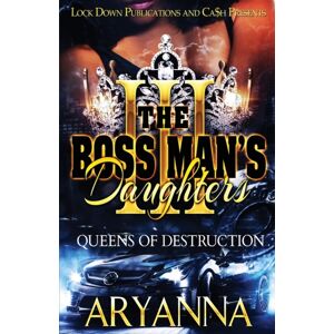 Lock Down Publications The Boss Man'S Daughters 3 : Queens Of Destruction Lock Down Publications The Boss Man'S Daughters 3 : Queens Of Destruction