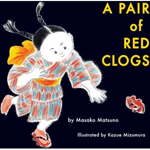 Purple House Press A Pair Of Red Clogs Purple House Press A Pair Of Red Clogs