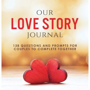 Our Peaceful Family Our Love Story Journal : 138 Questions And Prompts For Couples To Complete Together Our Peaceful Family Our Love Story Journal : 138 Questions And Prompts For Couples To Complete Together