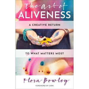 Hierophant Publishing The Art Of Aliveness : A Creative Return To What Matters Most Hierophant Publishing The Art Of Aliveness : A Creative Return To What Matters Most