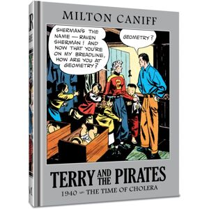 Clover Press Terry And The Pirates: The Master Collection Vol. 6 : 1940 - The Time Of Cholera Clover Press Terry And The Pirates: The Master Collection Vol. 6 : 1940 - The Time Of Cholera
