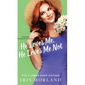 Blue Violet Press LLC He Loves Me, He Loves Me Not : Special Edition Paperback Blue Violet Press LLC He Loves Me, He Loves Me Not : Special Edition Paperback