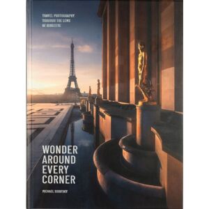 Trope Publishing Co. Wonder Around Every Corner : Travel Photography Through The Lens Of Mindzeye Trope Publishing Co. Wonder Around Every Corner : Travel Photography Through The Lens Of Mindzeye
