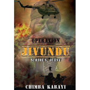 Goldtouch Press, LLC Operation Jivundu : Scribe'S Quest Goldtouch Press, LLC Operation Jivundu : Scribe'S Quest