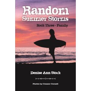 Strategic Book Publishing Random Summer Storms : Book Three - Family Strategic Book Publishing Random Summer Storms : Book Three - Family