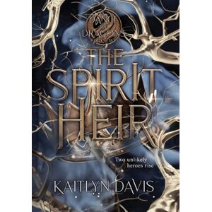 Kaitlyn Davis Mosca The Spirit Heir Kaitlyn Davis Mosca The Spirit Heir