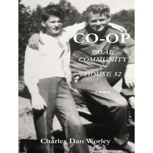 Word Wise Publishing Inc Co-Op : Coal, Community, & House 52 Word Wise Publishing Inc Co-Op : Coal, Community, & House 52