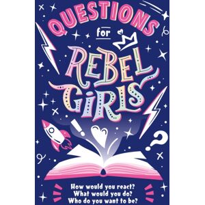 Rebel Girls Inc Questions For Rebel Girls Rebel Girls Inc Questions For Rebel Girls
