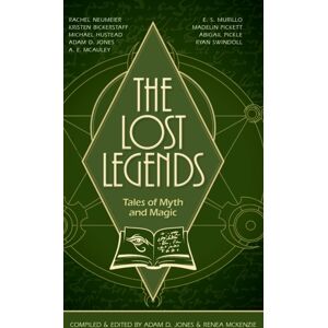 Archgate Press The Lost Legends : Tales Of Myth And Magic Archgate Press The Lost Legends : Tales Of Myth And Magic