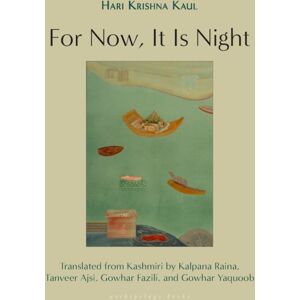 Archipelago Books For Now, It Is Night : Stories Archipelago Books For Now, It Is Night : Stories