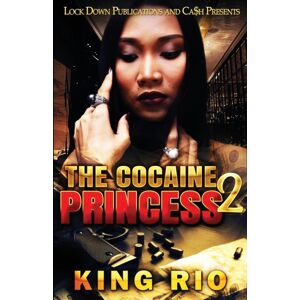 Lock Down Publications The Cocaine Princess 2 Lock Down Publications The Cocaine Princess 2