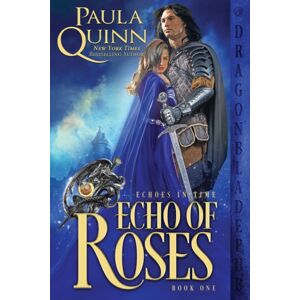 Dragonblade Publishing, Inc. Echo Of Roses Dragonblade Publishing, Inc. Echo Of Roses