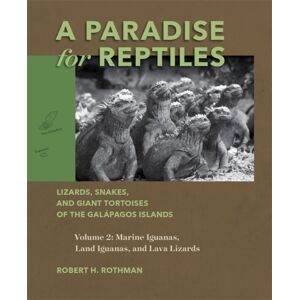 RIT Cary Graphic Arts Press A Paradise For Reptiles : Lizards, Snakes, And Giant Tortoises Of The Galapagos Islands, Volume 2: Marine Iguanas, Land Iguanas, And Lava Lizards RIT Cary Graphic Arts Press A Paradise For Reptiles : Lizards, Snakes, And Giant Tortoises Of The Galapagos Islands, Volume 2: Marine Iguanas, Land Iguanas, And Lava Lizards