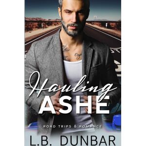 L.B. Dunbar Writes, Ltd. Hauling Ashe L.B. Dunbar Writes, Ltd. Hauling Ashe