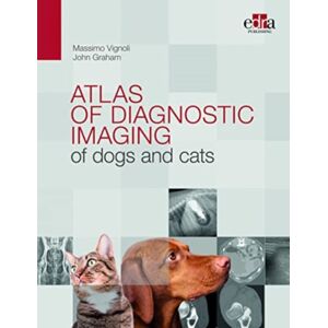 Edra Publishing US LLC Atlas Of Diagnostic Imaging Of Dogs And Cats Edra Publishing US LLC Atlas Of Diagnostic Imaging Of Dogs And Cats