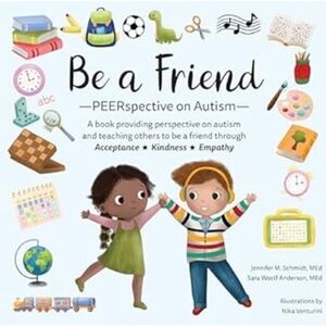 Future Horizons Incorporated Be A Friend : Peerspective On Autism Future Horizons Incorporated Be A Friend : Peerspective On Autism