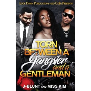 Lock Down Publications Torn Between A Gangster And A Gentleman Lock Down Publications Torn Between A Gangster And A Gentleman