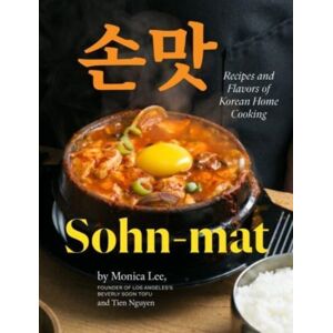 Hardie Grant US Sohn-Mat : Recipes And Flavors Of Korean Home Cooking Hardie Grant US Sohn-Mat : Recipes And Flavors Of Korean Home Cooking