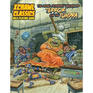 Goodman Games Xcrawl Classics #1: The Crawl Formerly Known As Terror On The Tundra Goodman Games Xcrawl Classics #1: The Crawl Formerly Known As Terror On The Tundra