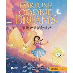 Lil Libros Fortune Cookie Dreams - Cantonese : A Bilingual Book In English And Cantonese With Traditional Characters And Jyutping Lil Libros Fortune Cookie Dreams - Cantonese : A Bilingual Book In English And Cantonese With Traditional Characters And Jyutping
