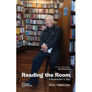 Prickly Paradigm Press, LLC Reading The Room : A Bookseller'S Tale Prickly Paradigm Press, LLC Reading The Room : A Bookseller'S Tale