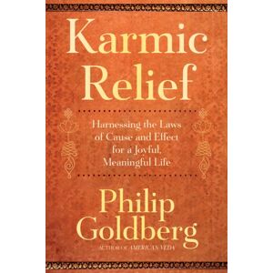 Monkfish Book Publishing Company Karmic Relief : Harnessing The Laws Of Cause And Effect For A Joyful, Meaningful Life Monkfish Book Publishing Company Karmic Relief : Harnessing The Laws Of Cause And Effect For A Joyful, Meaningful Life