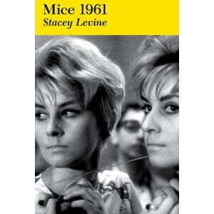 Verse Chorus Press Mice 1961 : A Novel Verse Chorus Press Mice 1961 : A Novel