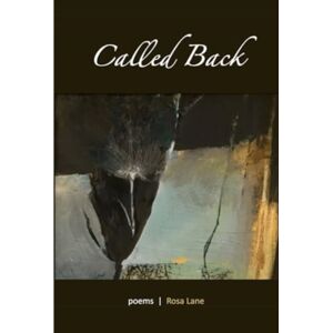 Tupelo Press, Incorporated Called Back Tupelo Press, Incorporated Called Back