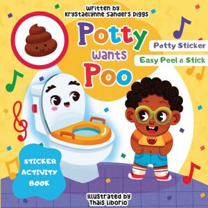 Diggs Publishing Potty Wants Poo Diggs Publishing Potty Wants Poo
