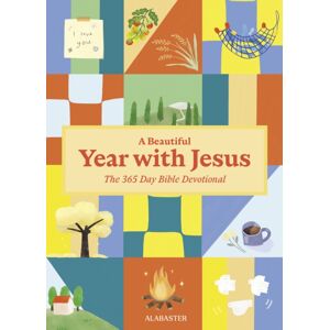 Alabaster A Beautiful Year With Jesus (Hc) : The Daily Devotional For 365 Days In The Bible Alabaster A Beautiful Year With Jesus (Hc) : The Daily Devotional For 365 Days In The Bible
