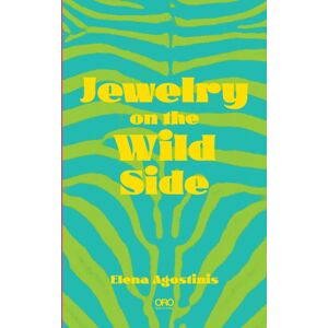 Oro Editions Jewelry On The Wild Side Oro Editions Jewelry On The Wild Side