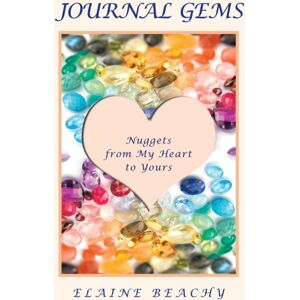 WestBow Press Journal Gems : Nuggets From My Heart To Yours WestBow Press Journal Gems : Nuggets From My Heart To Yours