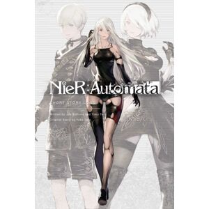 Viz Media, Subs. of Shogakukan Inc Nier:Automata: Short Story Long Viz Media, Subs. of Shogakukan Inc Nier:Automata: Short Story Long