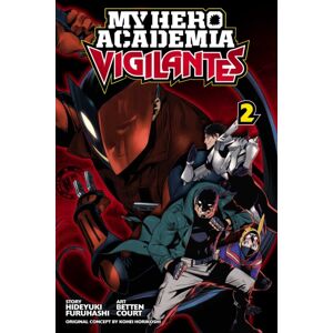 Viz Media, Subs. of Shogakukan Inc My Hero Academia: Vigilantes, Vol. 2 Viz Media, Subs. of Shogakukan Inc My Hero Academia: Vigilantes, Vol. 2