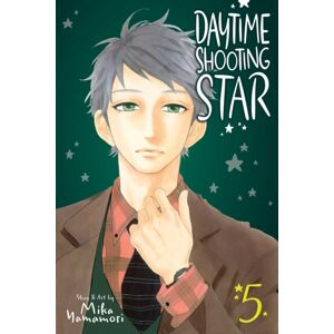 Viz Media, Subs. of Shogakukan Inc Daytime Shooting Star, Vol. 5 Viz Media, Subs. of Shogakukan Inc Daytime Shooting Star, Vol. 5