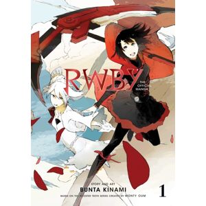 Viz Media, Subs. of Shogakukan Inc Rwby: The Official Manga, Vol. 1 Viz Media, Subs. of Shogakukan Inc Rwby: The Official Manga, Vol. 1