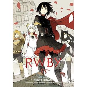 Viz Media, Subs. of Shogakukan Inc Rwby: The Official Manga, Vol. 3 Viz Media, Subs. of Shogakukan Inc Rwby: The Official Manga, Vol. 3