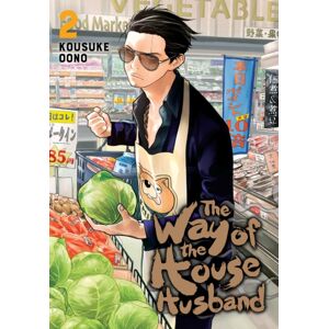 Viz Media, Subs. of Shogakukan Inc The Way Of The Househusband, Vol. 2 Viz Media, Subs. of Shogakukan Inc The Way Of The Househusband, Vol. 2
