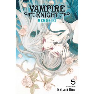 Viz Media, Subs. of Shogakukan Inc Vampire Knight: Memories, Vol. 5 Viz Media, Subs. of Shogakukan Inc Vampire Knight: Memories, Vol. 5